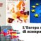 I NUMERI PARLANO CHIARO: PERCHE’ L’EUROPA RISCHIA DI NON FARCELA.